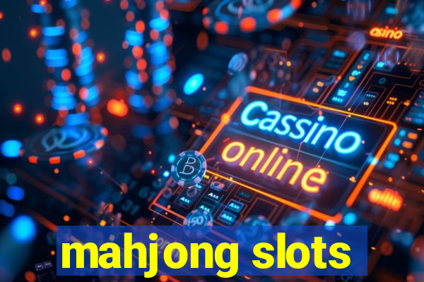 mahjong slots