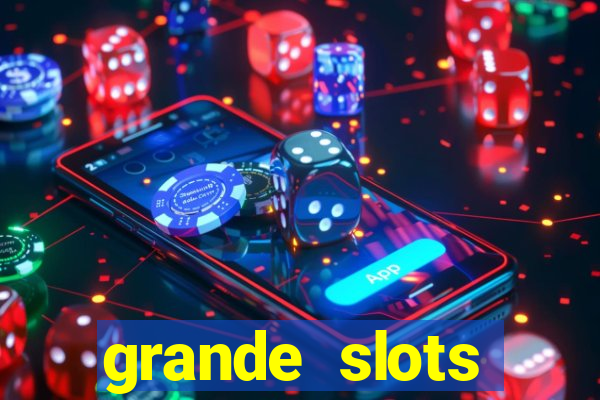 grande slots jackpot louco