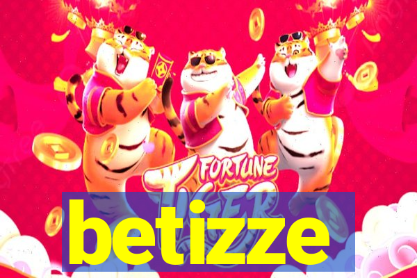 betizze