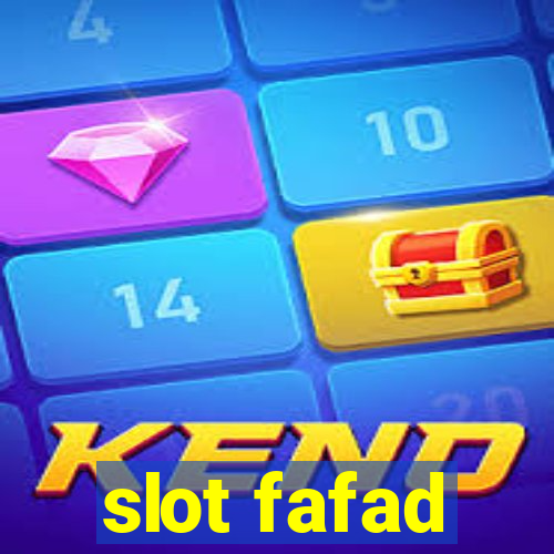 slot fafad