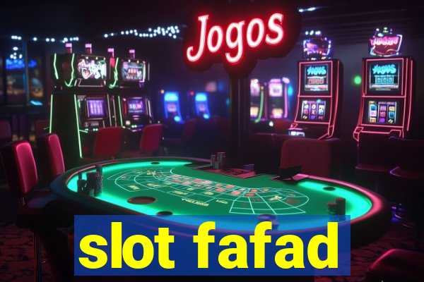 slot fafad