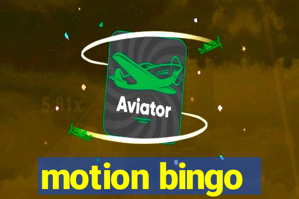 motion bingo