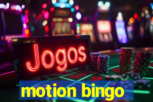 motion bingo