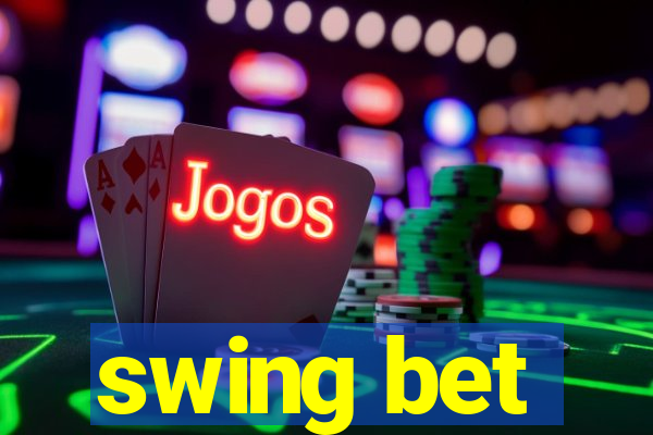 swing bet