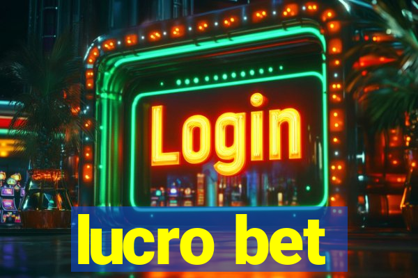 lucro bet