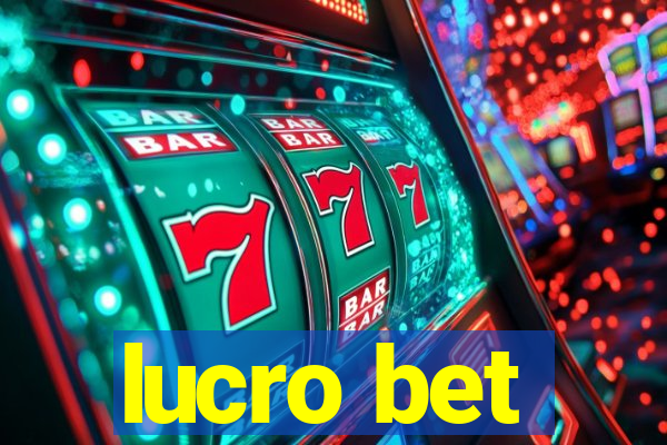 lucro bet