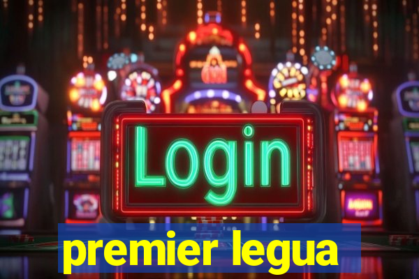 premier legua