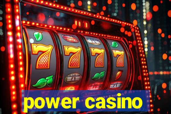 power casino