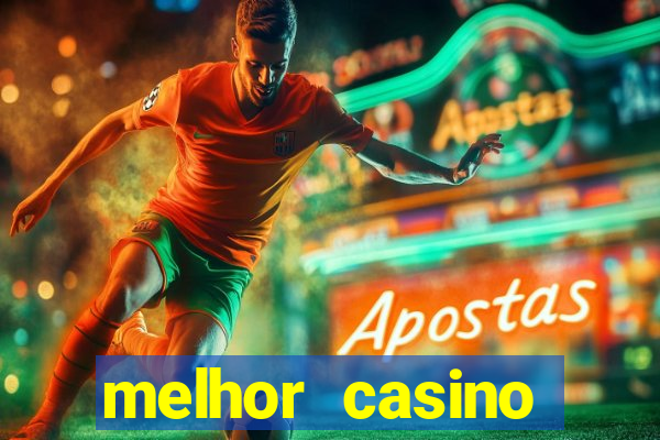 melhor casino online brasil