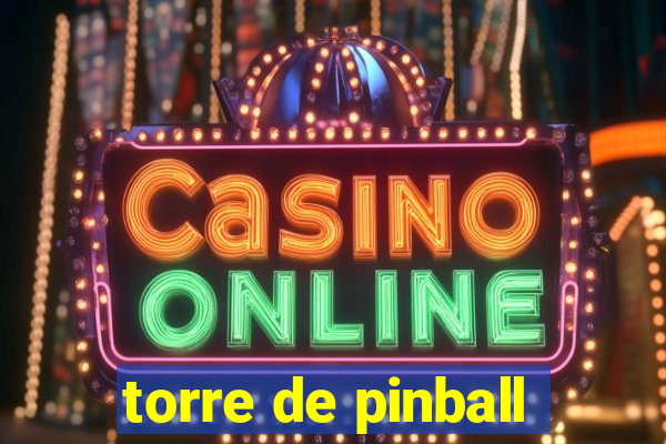 torre de pinball