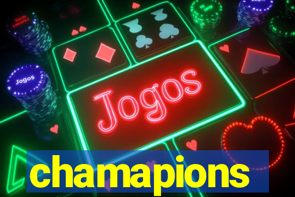 chamapions