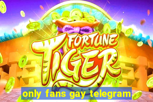 only fans gay telegram