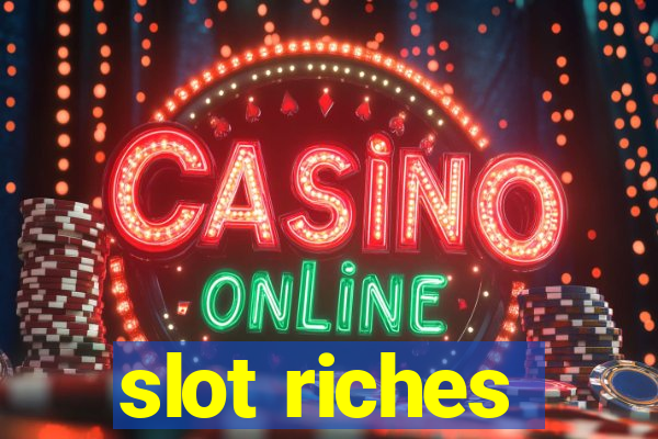 slot riches