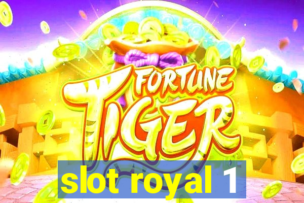 slot royal 1