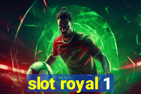 slot royal 1