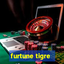 furtune tigre