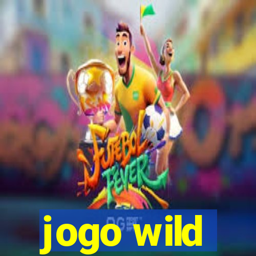 jogo wild