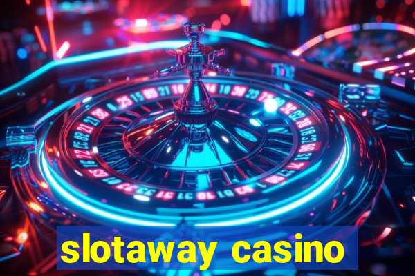 slotaway casino