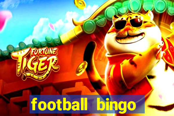 football bingo online - play now