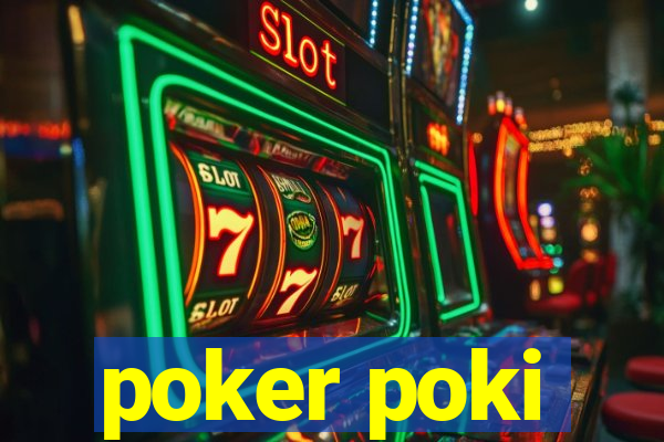 poker poki