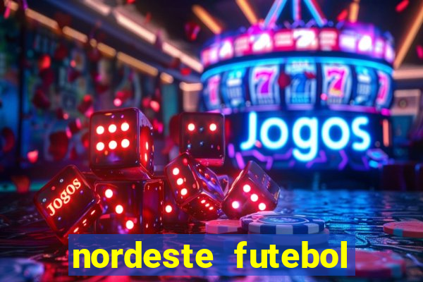 nordeste futebol vip no net