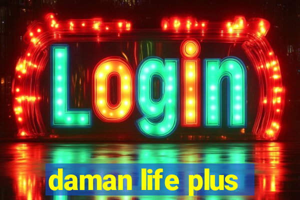 daman life plus