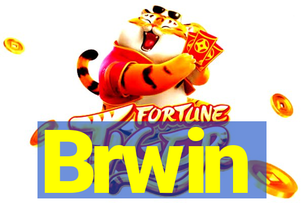 Brwin