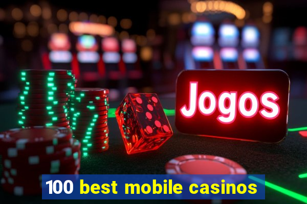 100 best mobile casinos