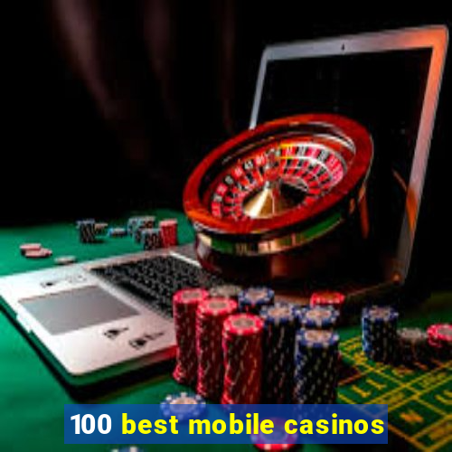 100 best mobile casinos