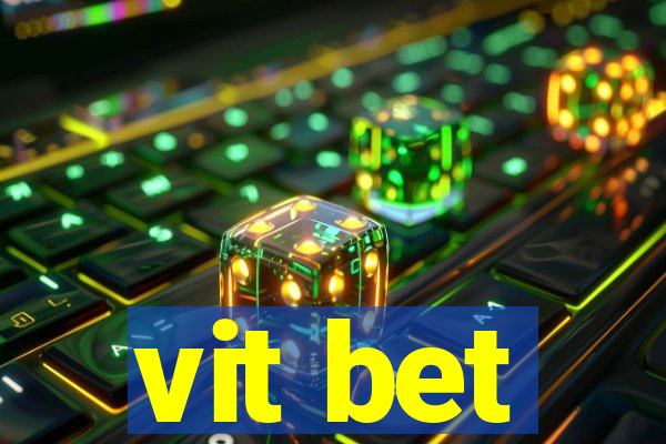 vit bet