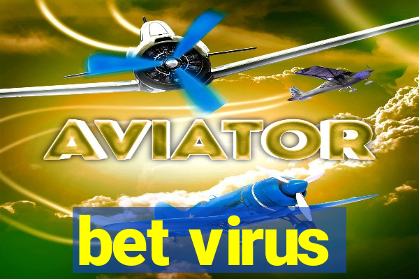 bet virus