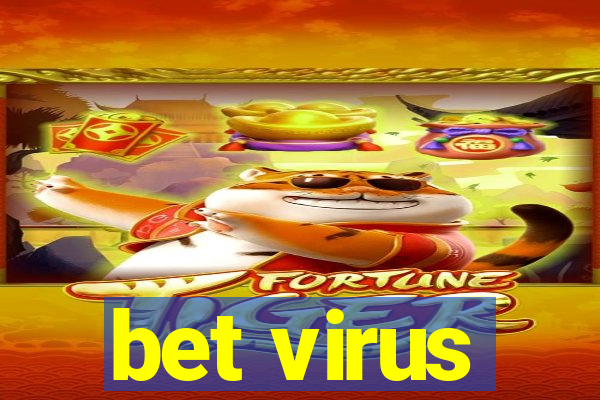 bet virus