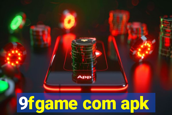 9fgame com apk