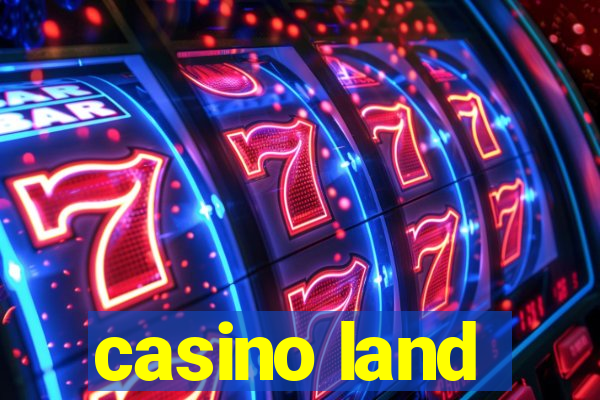 casino land