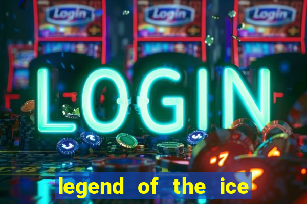 legend of the ice dragon slot