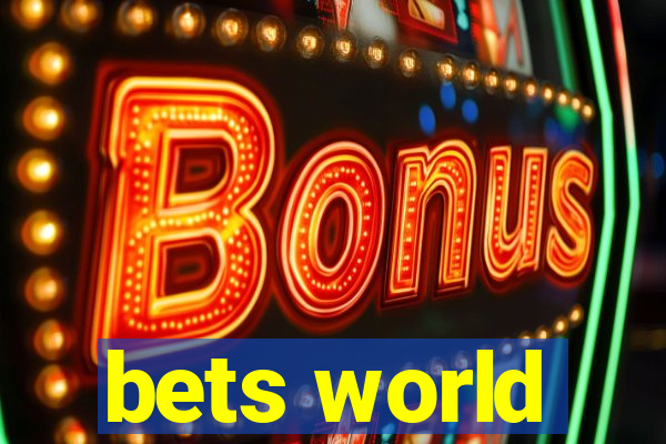 bets world