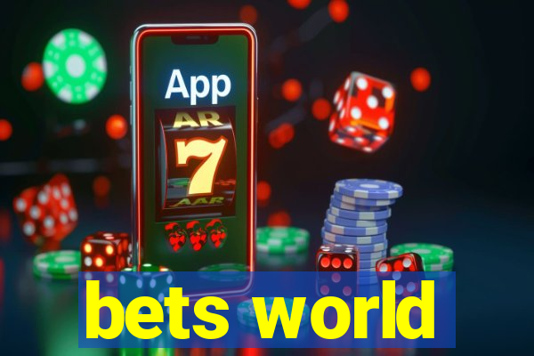 bets world