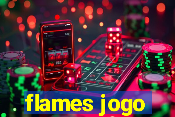 flames jogo