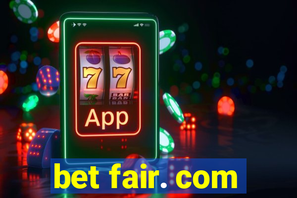 bet fair. com