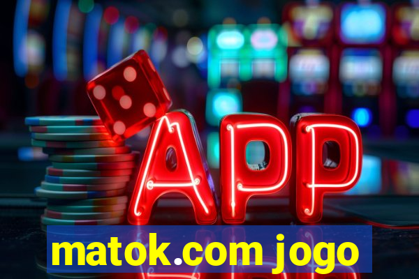 matok.com jogo