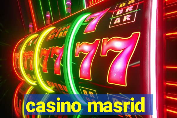 casino masrid