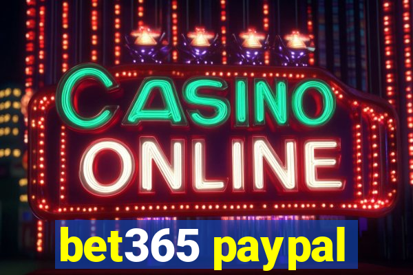 bet365 paypal