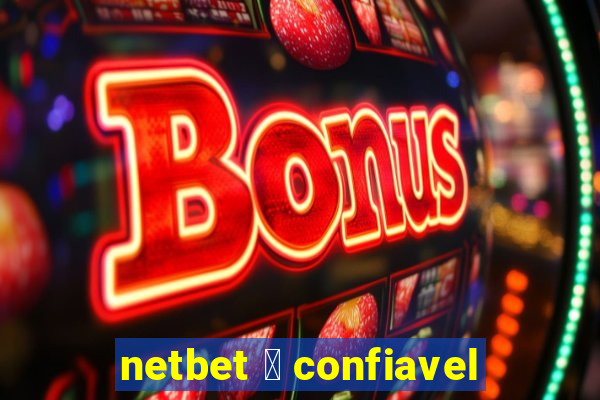 netbet 茅 confiavel