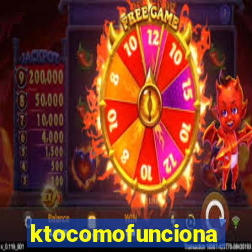 ktocomofunciona