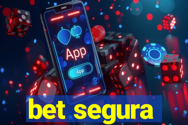 bet segura