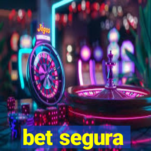 bet segura