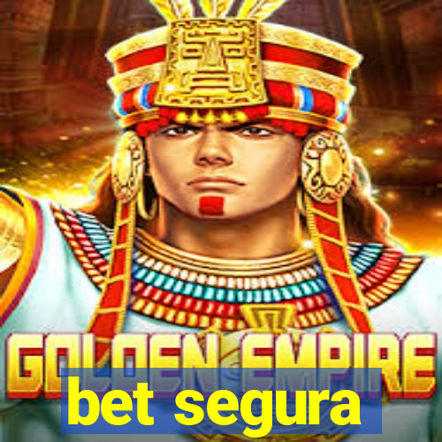 bet segura