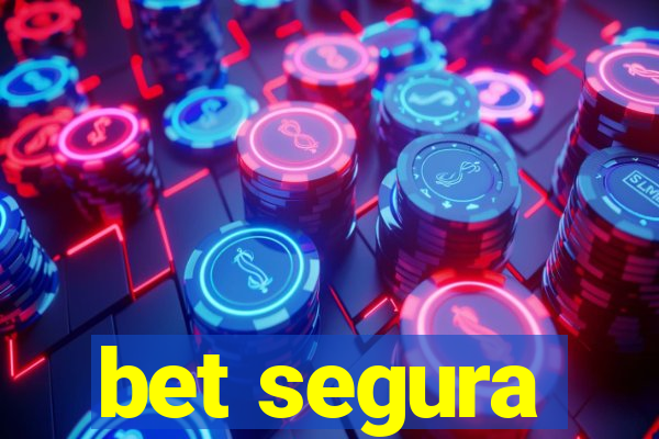 bet segura