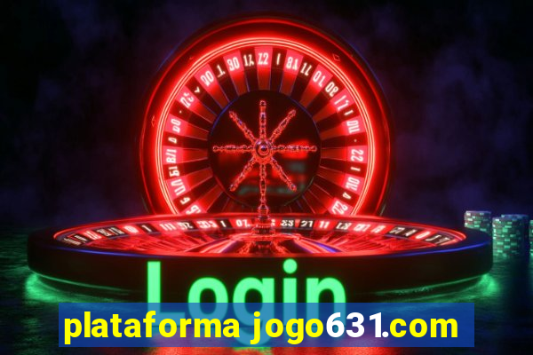 plataforma jogo631.com