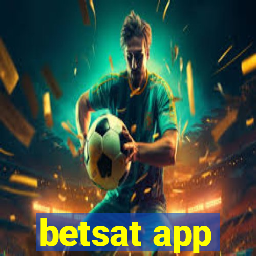 betsat app